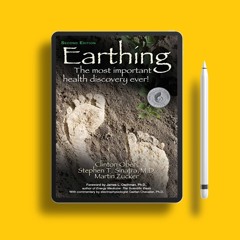 Earthing (2nd Edition): The Most Important Health Discovery Ever!. Free of Charge [PDF]