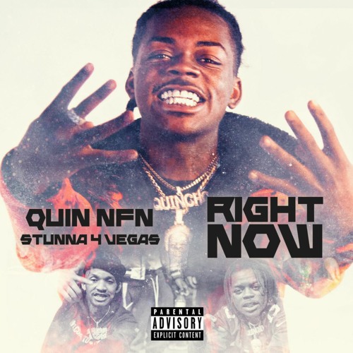 Right Now (feat. Stunna 4 Vegas)