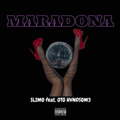 Maradona [feat. GTG Hvndsom3]