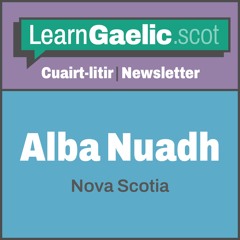 Alba Nuadh | Nova Scotia