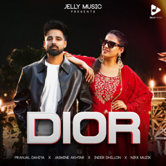 Dior (feat. Inder Dhillon)