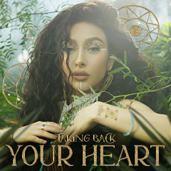 Taking Back Your Heart