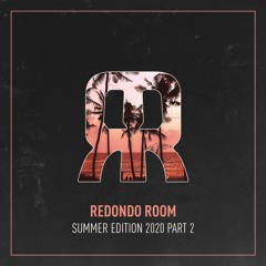 Redondo Room Summer Edition 2020 Part 2