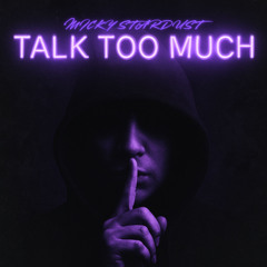 MTalk Too Much (Radio Mix)