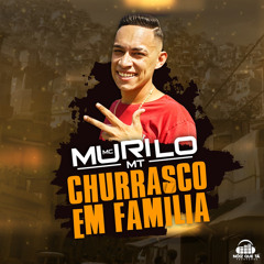Churrasco em Família (feat. Mc Pelé)