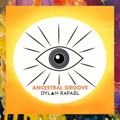 PREMIERE: Dylan Rafael — Ancestral Groove (Original Mix)