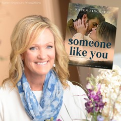 NYT Bestselling Author Karen Kingsbury Brings Her Best-Selling Novel Someone Like You to Theaters