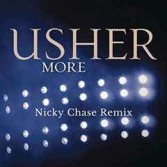 Usher - More (Nicky Chase Remix)