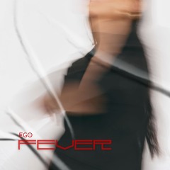 FEVER [ORIGINAL MIX]