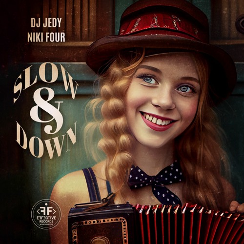 DJ JEDY & Niki Four - Slow And Down