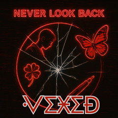 Never Look Back