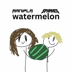 Ranipla & Sphinxes - Watermelon