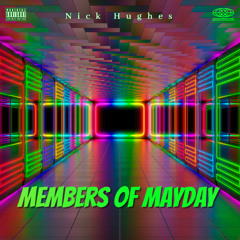Nick Hughes Members Of Mayday