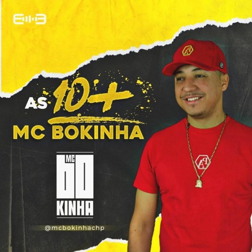 ( FAIXA 07) - MC BOKINHA - DANCINHA DA GL..  QUEM ACHA QUE EU TO FRACO  AS 10+