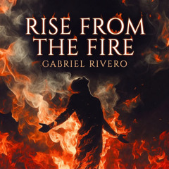 Rise From the Fire