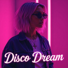 Disco Dream