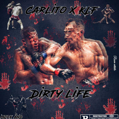 Mørk ånd (Carlito ft KLF) "DIRTY LIFE"