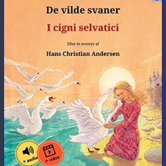 [Ebook] 📚 De vilde svaner – I cigni selvatici (dansk – italiensk): Tosproget børnebog efter et eve