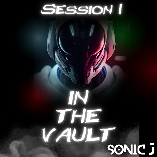 IN THE VAULT (Session 1) Jan 25