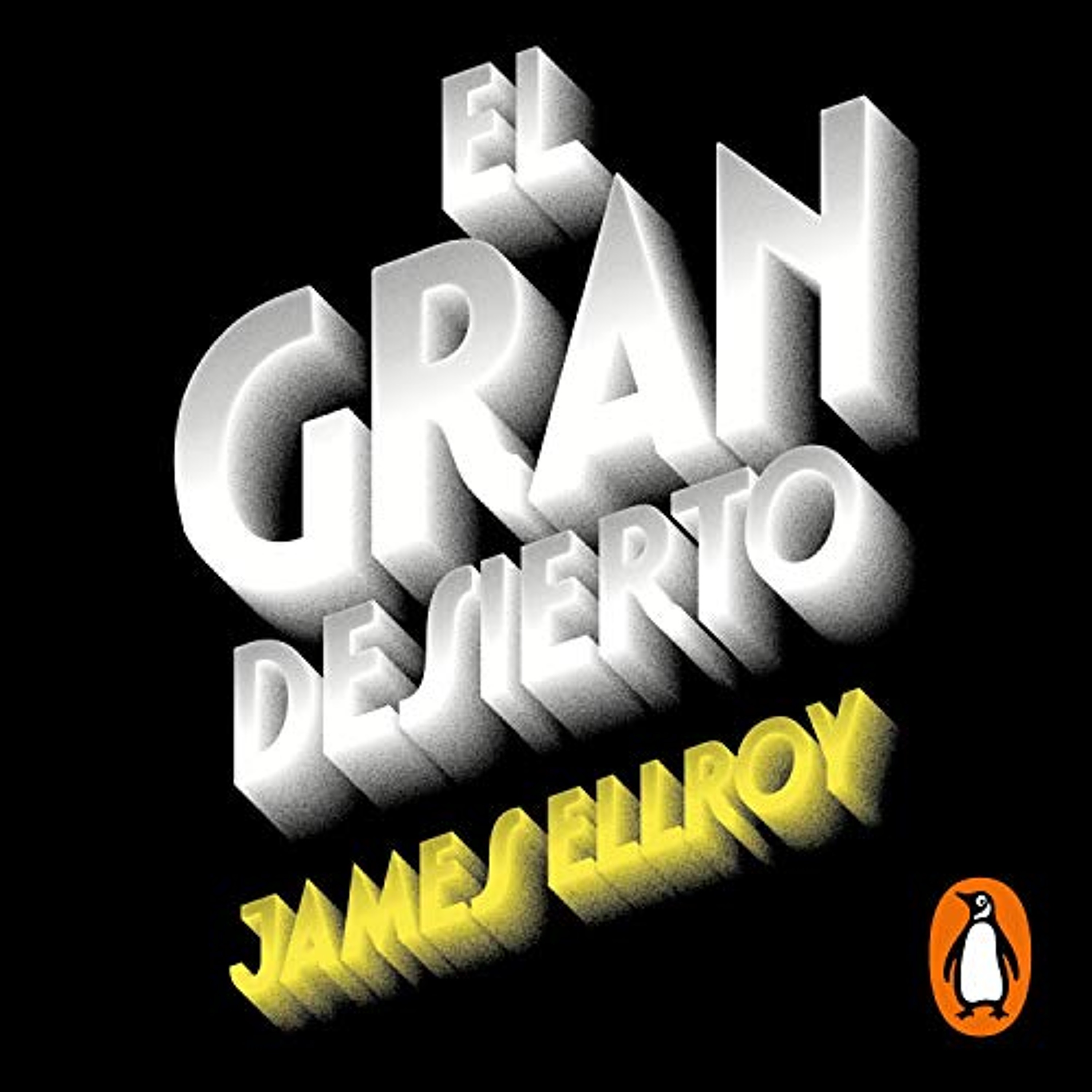 El gran desierto (Cuarteto de Los Ángeles 2) [The Big Nowhere] (Audiolibro) | Prueba Gratis