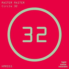 Master Master - Circle 32 (Original Mix) Preview