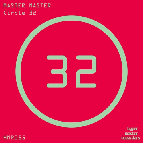 Master Master - Circle 32 (Original Mix) Preview