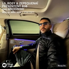 Lil Rosy & Zepequenai B3B avec Brodinski - 22 Janvier 2025