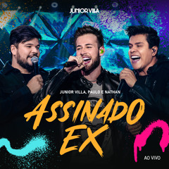 Assinado Ex (Ao Vivo)