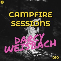 Campfire Sessions 010 - Darcy Weisbach