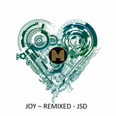 Joy (JSD Remix) Radio Edit MP3