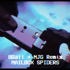 8 Ball And MJG (Mailbox Spiders Remix)