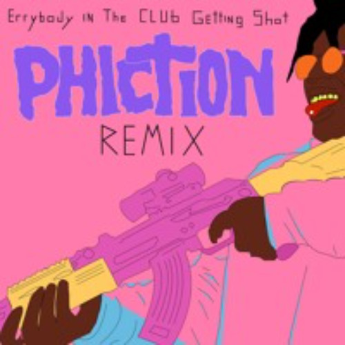 Father - Errbody Gettin Shot (Phiction Remix)
