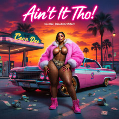 Ain't It Tho! (REMIX)