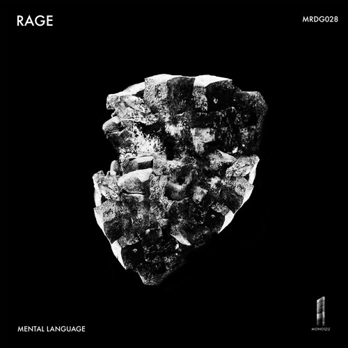 Premiere: Mental Language - Rage (Sirio Gry J Remix) [Monolith Records]