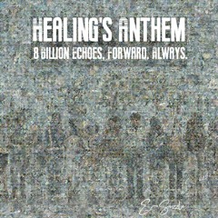 Healing's Anthem