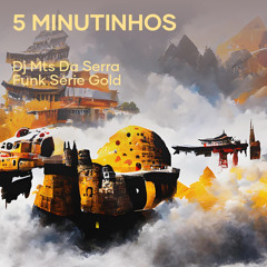 5 Minutinhos