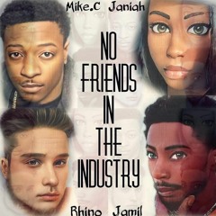 No Friends In The Industry (Freestyle)
