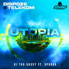 DISPOZE & TELEKOM - TOO GASSY FT SPOOKA (OUT 24/04/25)