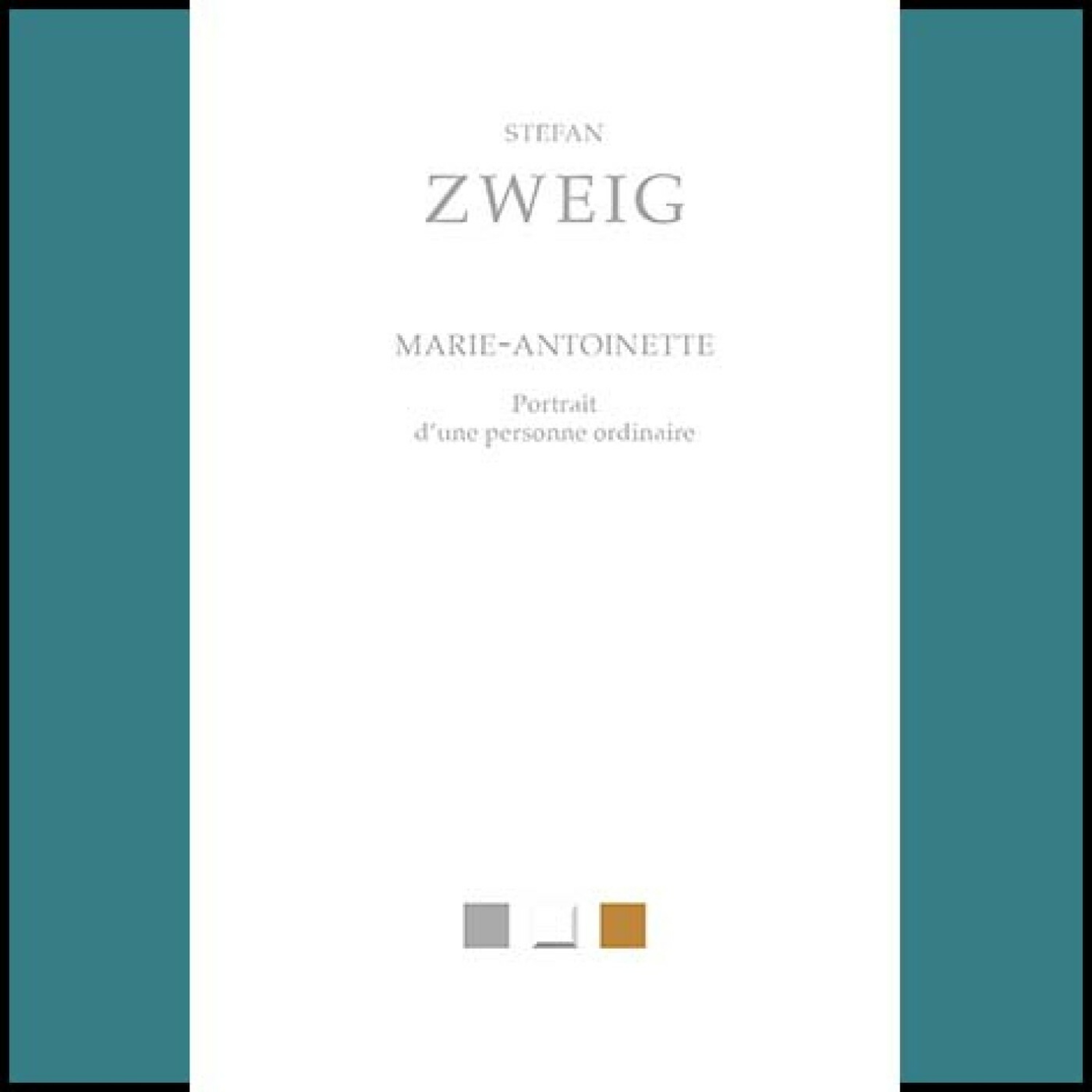 Stefan Zweig - Marie-Antoinette