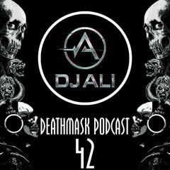 Deathmask Podcast 42 by DJ ALI
