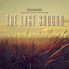 The Last Shogun