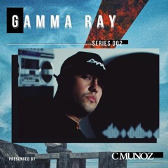 Gamma Ray Series 002 by Munooz