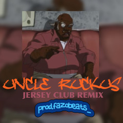 Uncle Ruckus (Jersey Club) [fazobeats]
