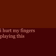 i hurt my fingers playing this - AZALI