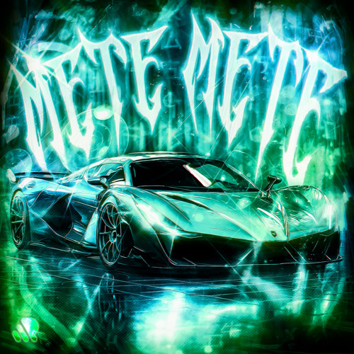 METE METE (Super Slowed)