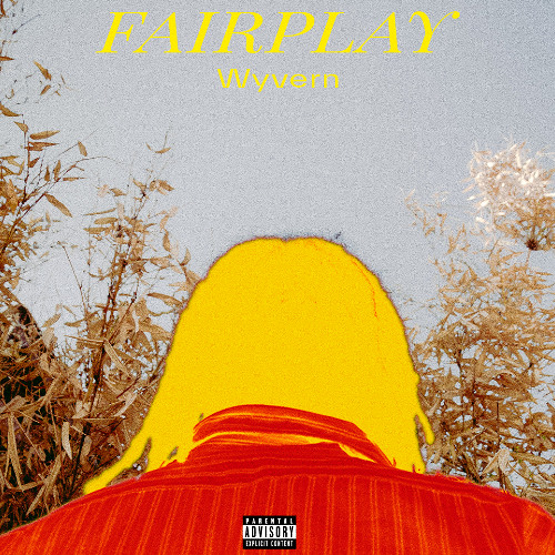 Fair Play (prod by Wyvern)