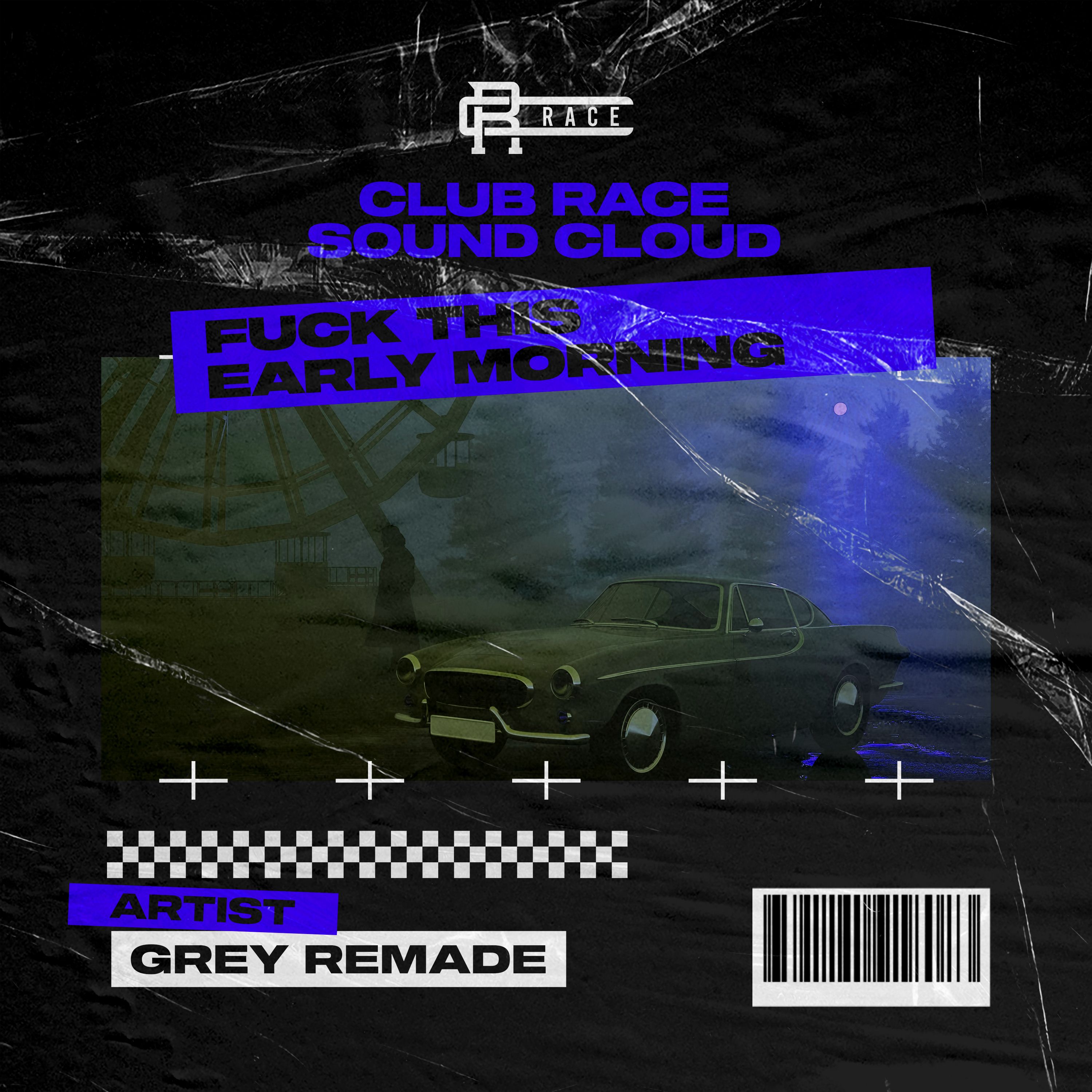 Fuck this early Morning (GREY Remade)