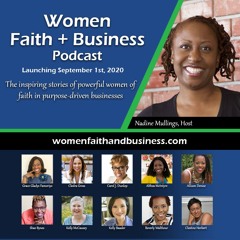 Season 1-  Women Faith + Business Podcast