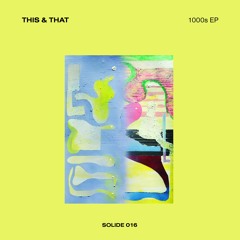 1000s - This & That, Tunel Feat. Meri Lorenzo