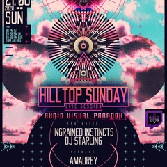 Ingrained Instincts - Hill Top Sunday LiveStream EP 13